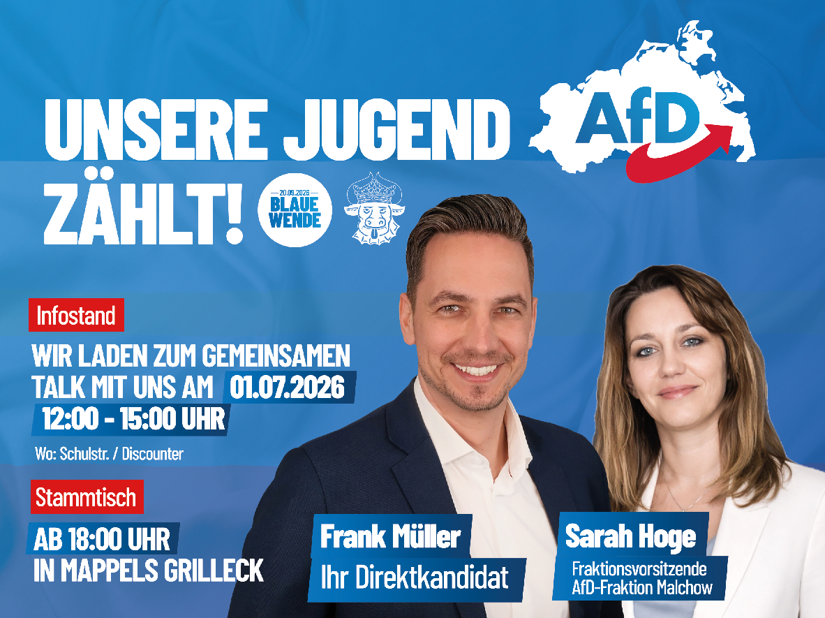 Veranstaltungshinweis: Infostand und Stammtisch am 01.07.2026 in Malchow mit Frank Müller und Sarah Hoge unter dem Motto Unsere Jugend zählt